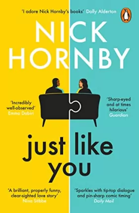Couverture du produit · Just Like You: Two opposites fall unexpectedly in love in this pin-sharp, brilliantly funny book from the bestselling author of