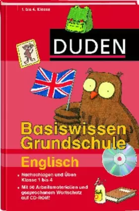Couverture du produit · Duden Basiswissen Grundschule. Englisch: Nachschlagen und üben. Klasse 1 bis 4