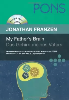 Couverture du produit · PONS Read & Listen, My Father's Brain. Das Gehirn meines Vaters (PONS Reader: Englische Lektüre mit Audio-CD)