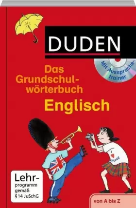 Couverture du produit · Duden. Das Grundschulwörterbuch Englisch mit Aussprachetrainer auf CD-ROM: Für Schüler ab der 3. Klasse