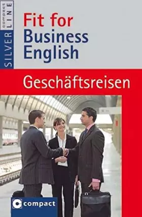 Couverture du produit · Fit for Business English. Geschäftsreisen