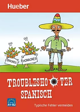 Couverture du produit · Troubleshooter Spanisch: Typische Fehler vermeiden