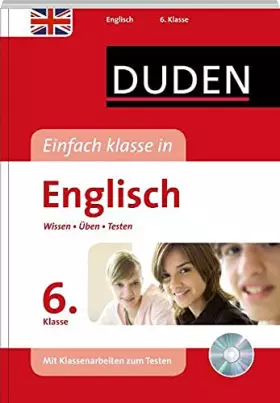 Couverture du produit · Duden - Einfach klasse in - Englisch 6. Klasse: Wissen - Üben -Testen