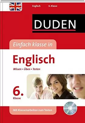 Couverture du produit · Duden - Einfach klasse in - Englisch 6. Klasse: Wissen - Üben -Testen