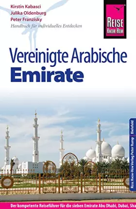 Couverture du produit · Reise Know-How Reiseführer Vereinigte Arabische Emirate (Abu Dhabi, Dubai, Sharjah, Ajman, Umm al-Quwain, Ras al-Khaimah und Fu