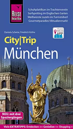 Couverture du produit · Reise Know-How CityTrip München: Reiseführer mit Stadtplan, 3 Spaziergängen und kostenloser Web-App