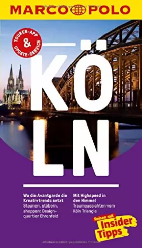 Couverture du produit · MARCO POLO Reiseführer Köln: Reisen mit Insider-Tipps. Inkl. kostenloser Touren-App und Events&News.