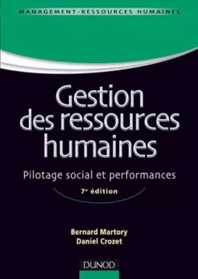 Couverture du produit · Gestion des ressources humaines - 7e édition - Pilotage social et performances