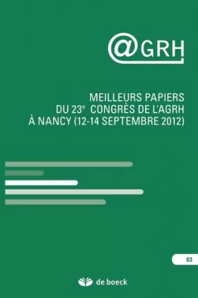 Couverture du produit · AGRH, N° 3 : Meilleurs papiers du 23e congrès de l'AGRH à Nancy (12-14 septembre 2012)