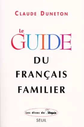 Couverture du produit · Le guide du français familier