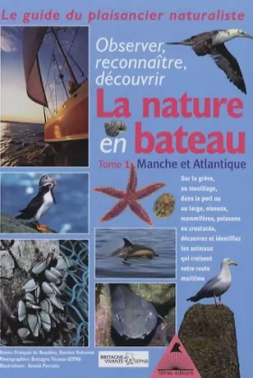 Couverture du produit · Guide du naturaliste plaisancier : Tome 1, Manche-Atlantique