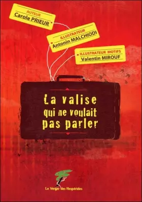 Couverture du produit · La valise qui ne voulait pas parler
