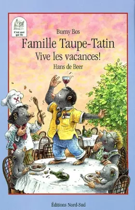 Couverture du produit · Famille Taupe-Tatin : Vive les vacances !