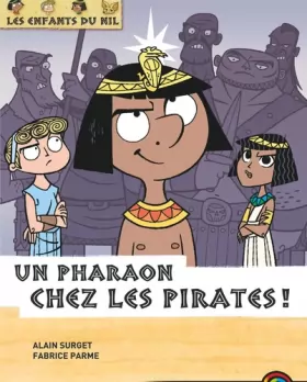 Couverture du produit · Les enfants du Nil, Tome 9 : Un pharaon chez les pirates !