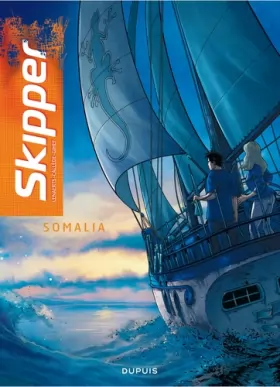 Couverture du produit · Skipper - tome 1 - Somalia