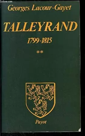 Couverture du produit · TALLEYRAND.TOME 3.1815-1838.