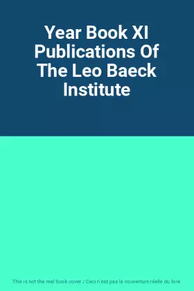Couverture du produit · Year Book XI Publications Of The Leo Baeck Institute