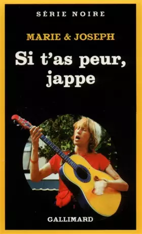 Couverture du produit · Si t'as peur, jappe