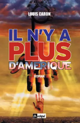 Couverture du produit · Il n'y a plus d'Amérique