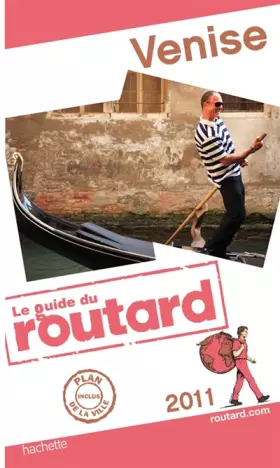 Couverture du produit · Guide du Routard Venise 2011