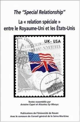 Couverture du produit · The special relationship : La relation spéciale entre le Royaume-Uni et les Etats-Unis