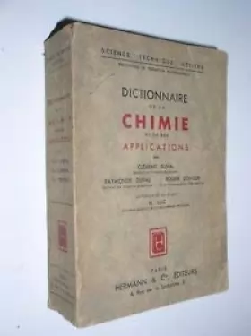 Couverture du produit · Dictionnaire de la chimie et de ses applications (3eme édition)