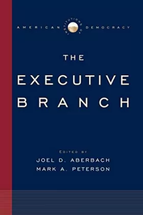 Couverture du produit · Institutions of American Democracy: The Executive Branch