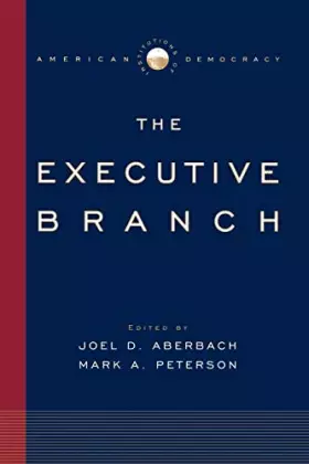 Couverture du produit · Institutions of American Democracy: The Executive Branch