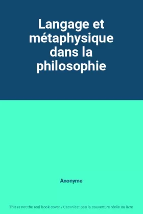 Couverture du produit · Langage et métaphysique dans la philosophie