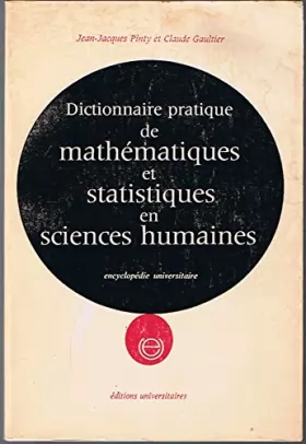 Couverture du produit · Dictionnaire pratique de mathématiques et statistiques en sciences humaines