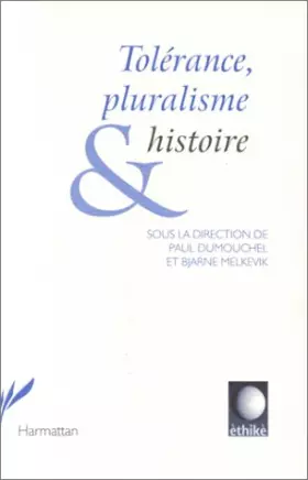 Couverture du produit · Tolerance pluralisme et histoire