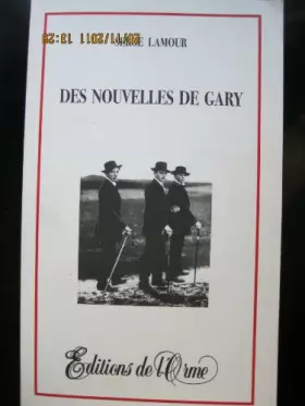 Couverture du produit · Des nouvelles de Gary