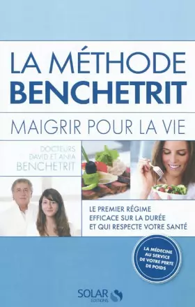 Couverture du produit · La méthode Benchetrit : maigrir pour la vie