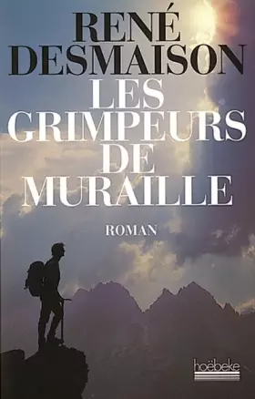 Couverture du produit · Les Grimpeurs de muraille