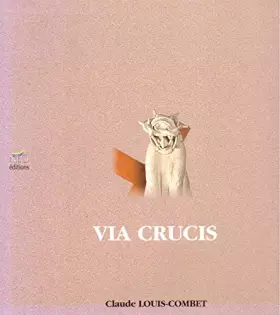 Couverture du produit · Via crucis : Un chemin de crucifié