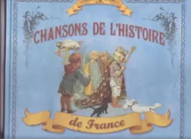 Couverture du produit · Chansons De L Histoire De France - Paroles Et Musique