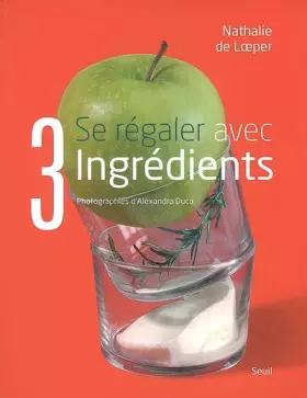 Couverture du produit · Se régaler avec 3 ingrédients