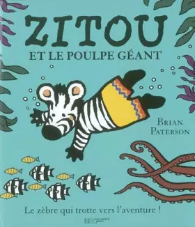 Couverture du produit · Zitou et le Poulpe géant
