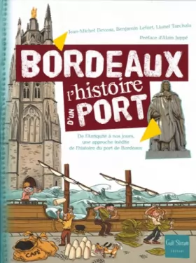 Couverture du produit · Bordeaux - L'histoire d'un Port