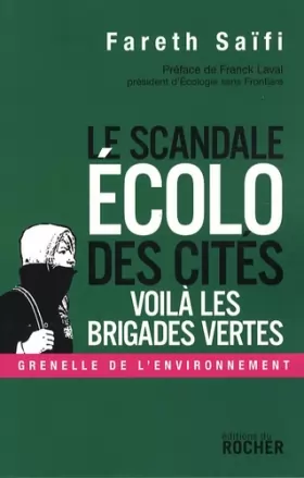 Couverture du produit · Scandale écolo dans les cités : Voilà les Brigades vertes