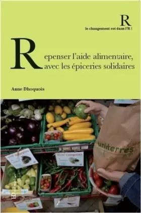 Couverture du produit · Repenser l'aide alimentaire, avec les épiceries solidaires