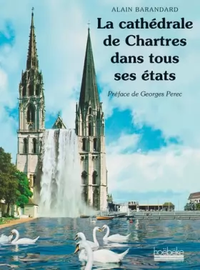 Couverture du produit · La cathédrale de Chartres dans tous ses états