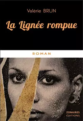 Couverture du produit · La lignée rompue