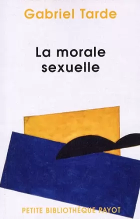 Couverture du produit · La morale sexuelle