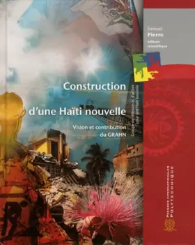 Couverture du produit · construction d'une haiti nouvelle vision et contribution du grahn groupe de reflexion et d'action po