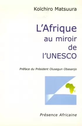 Couverture du produit · L'Afrique au miroir de l'UNESCO : Edition bilingue français-anglais