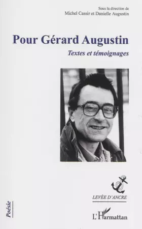 Couverture du produit · Pour Gérard Augustin: Textes et témoignages