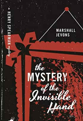 Couverture du produit · The History of the Invisible Hand – A Henry Spearman Mystery