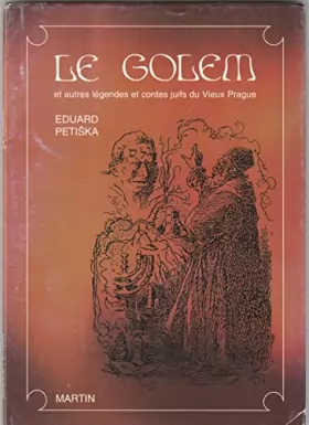 Couverture du produit · LE GOLEM et autres légendes et contes juifs du vieux PRAGUE.