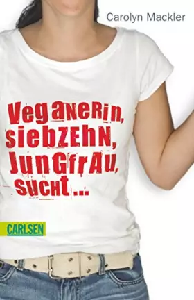 Couverture du produit · Veganerin, siebzehn, Jungfrau, sucht ...
